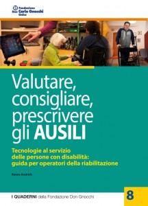 Disabili DOC – Fondazione Don Carlo Gnocchi Onlus, Copertina dell'8º quaderno redatto dal SIVA dal titolo “Valutare, consigliare, prescrivere gli Ausili”