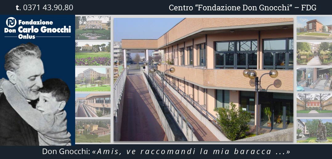 Disabili DOC – Fondazione Don Carlo Gnocchi Onlus, Centro “Fondazione Don Gnocchi”