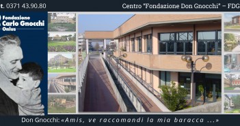 Disabili DOC – Fondazione Don Carlo Gnocchi Onlus, Centro “Fondazione Don Gnocchi”