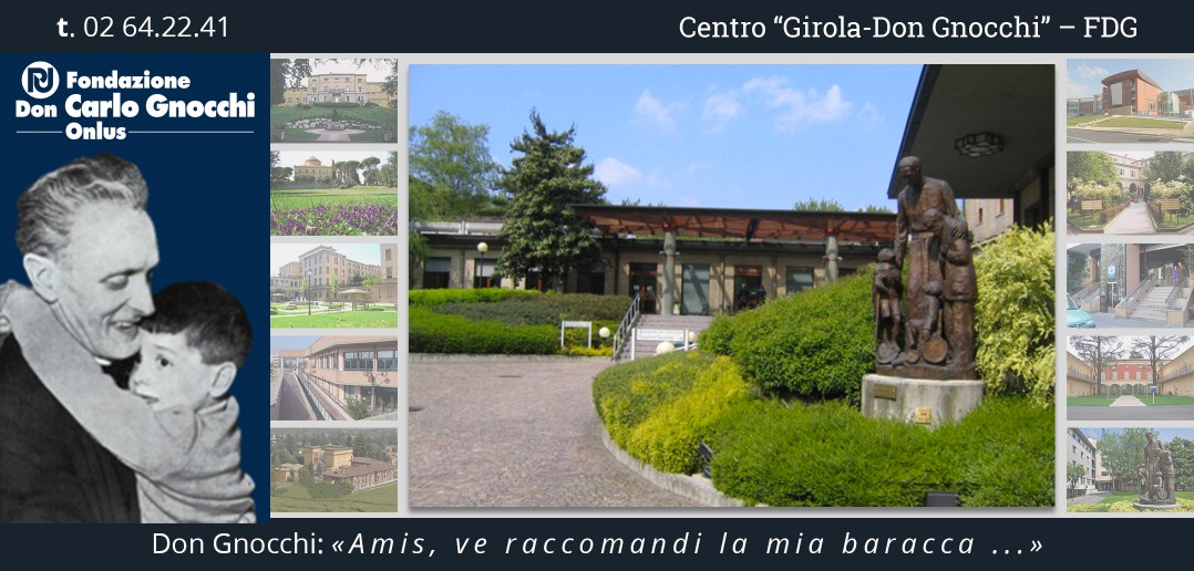 Disabili DOC – Fondazione Don Carlo Gnocchi Onlus, Centro “Girola-Don Gnocchi”