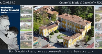 Disabili DOC – Fondazione Don Carlo Gnocchi Onlus, Centro “S. Maria al Castello”