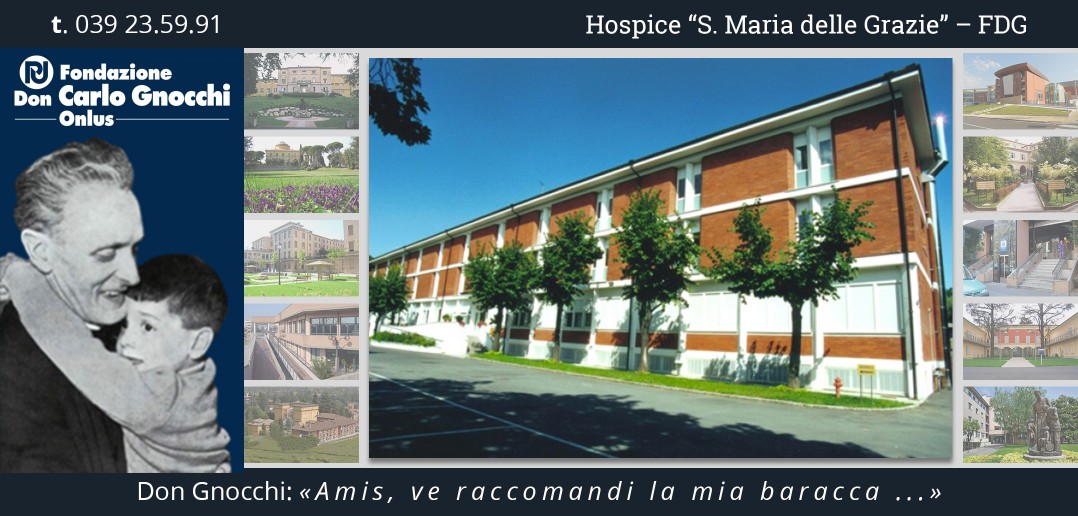 Disabili DOC – Fondazione Don Carlo Gnocchi Onlus, Hospice “S. Maria delle Grazie”