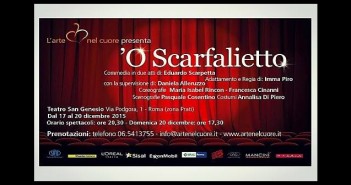 Disabili DOC L'Arte nel Cuore, invito a teatro: 'O Scarfalietto