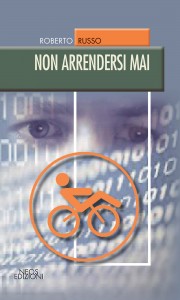 Disabili DOC – “Non arrendersi mai”, il libro