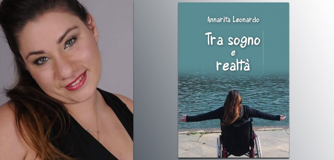 Disabili DOC – Annarita Leonardo autrice di “Tra sogno e realtà”
