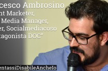 Disabili DOC – «Se diventassi anche io Disabile?» n. 2 / Francesco Ambrosino