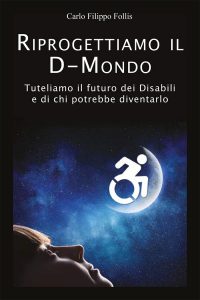 Disabili DOC – “Riprogettiamo il D-Mondo”, Libro ed eBook