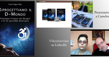 Disabili DOC – “Riprogettiamo il D-Mondo”, Libro ed eBook – Immagine presentazione a Cameloth e videointervista su LinkedIn