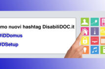 Disabili DOC – Con “Progetto Prodotti FEP” lanciamo due nuovi hashtag: #iDDomus e #DSetup