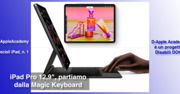 Disabili DOC – Immagine di copertina di “#DAppleAcademy / Parte 8ª / Speciale iPad n. 1 / Partiamo dalla Apple Magic Keyboard”