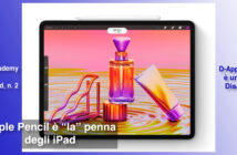 Disabili DOC – Immagine di copertina di “#DAppleAcademy / Parte 9ª / Speciale iPad n. 2 / Apple Pencil è “la” penna per iPad”