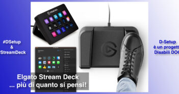 Disabili DOC – Immagine di copertina di: “#DSetup / Parte 18ª / Elgato Stream Deck / Parte 1ª / Conosciamo MK.2, Pedal e App”